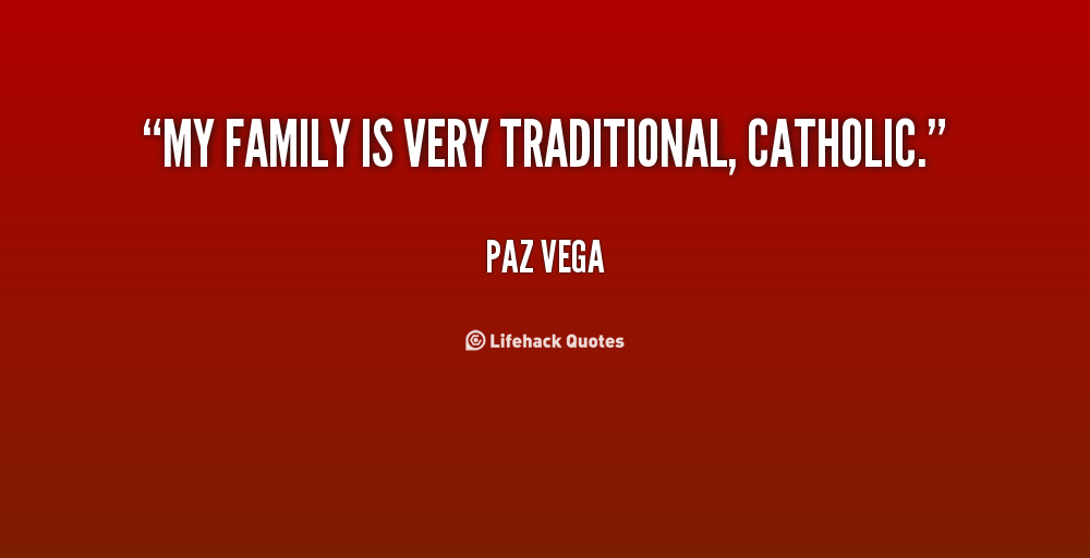 Catholic Family Quotes. QuotesGram