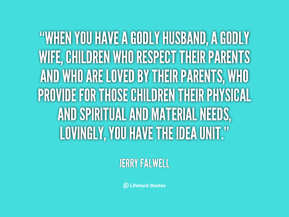 Godly Husband Quotes. QuotesGram Godly Husband Quotes. QuotesGram