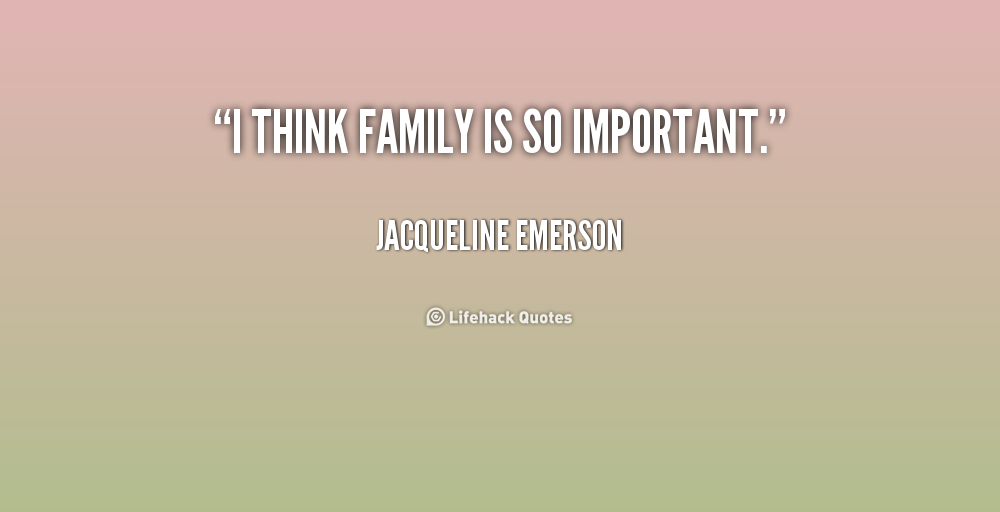 Importance Of Family Quotes. QuotesGram