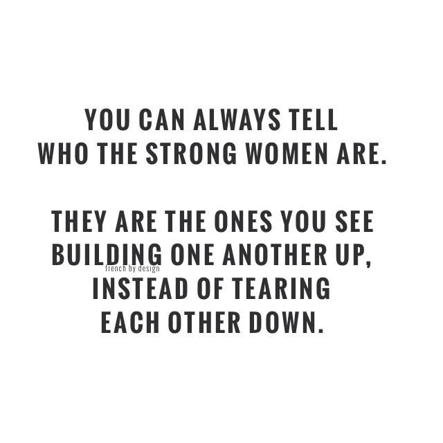 Featured image of post Women Not Supporting Women Quotes
