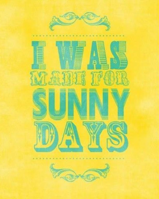 Inspirational Quotes About Sunny Days. QuotesGram