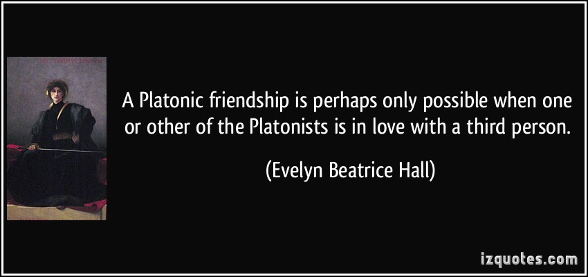 Platonic Friendship Quotes. QuotesGram