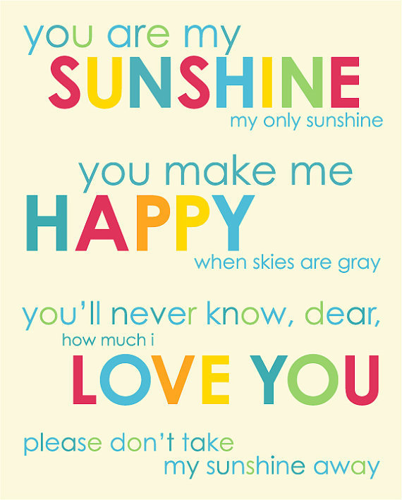 You Are My Sunshine Quotes Quotesgram
