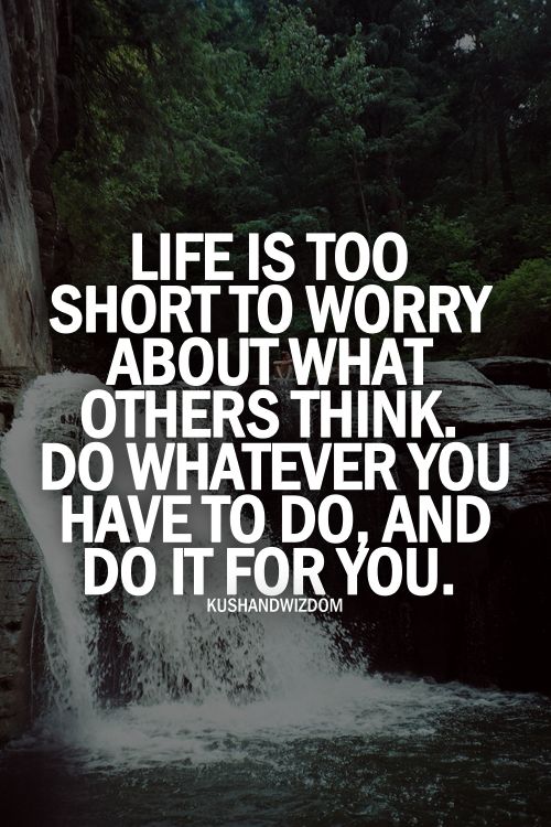 Quotes About Not Worrying What Others Think. QuotesGram