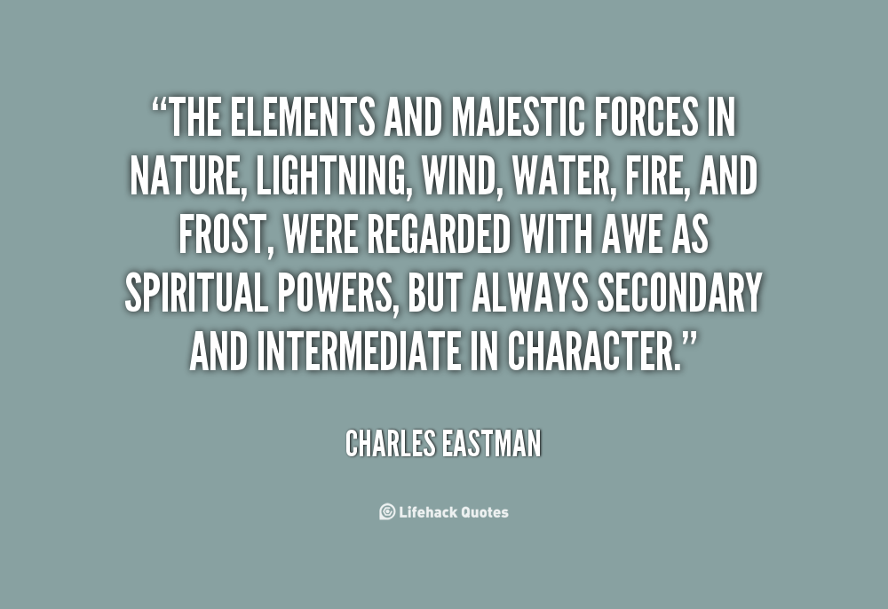 Quotes About The Elements In Nature. QuotesGram