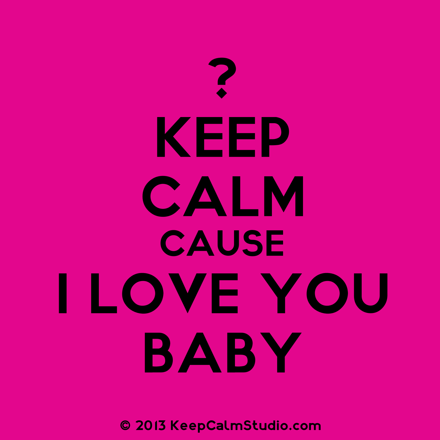 I Love You Baby Quotes. QuotesGram