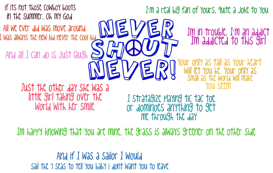 Never Shout Never Song Quotes Quotesgram