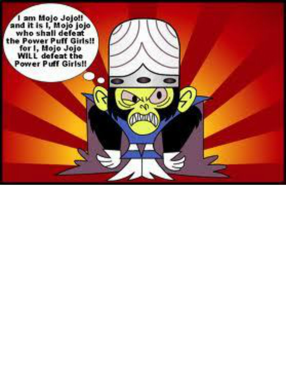 Mojo Jojo Quotes. QuotesGram Mojo Jojo Quotes. QuotesGram