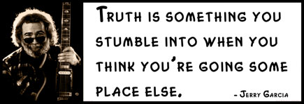 Jerry Garcia Quote on Life