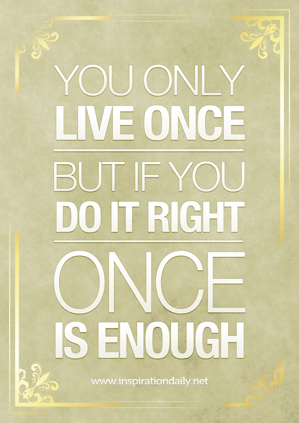 Doing It Right Quotes. QuotesGram