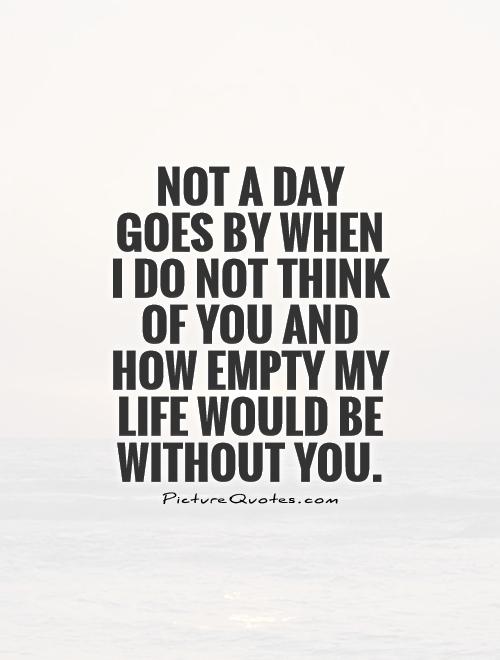 My Life Without You Quotes My Life Without You Quotes. Quotesgram