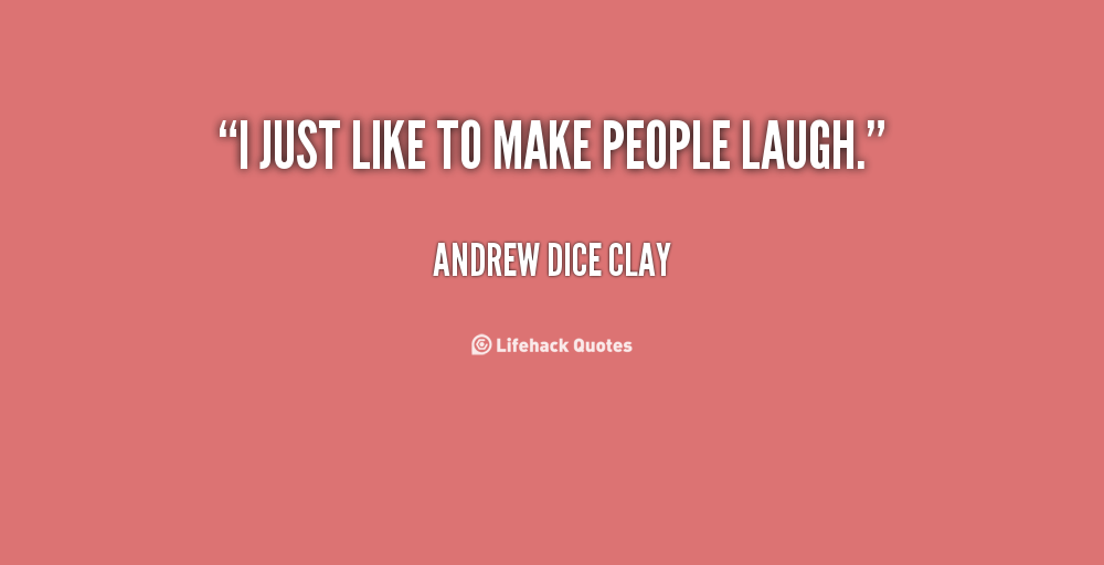 Quotes To Make You Laugh. QuotesGram