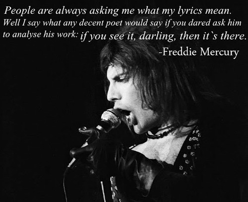 From Queen Band Quotes. QuotesGram