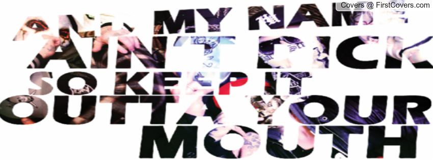 My Name In Your Mouth Quotes. QuotesGram