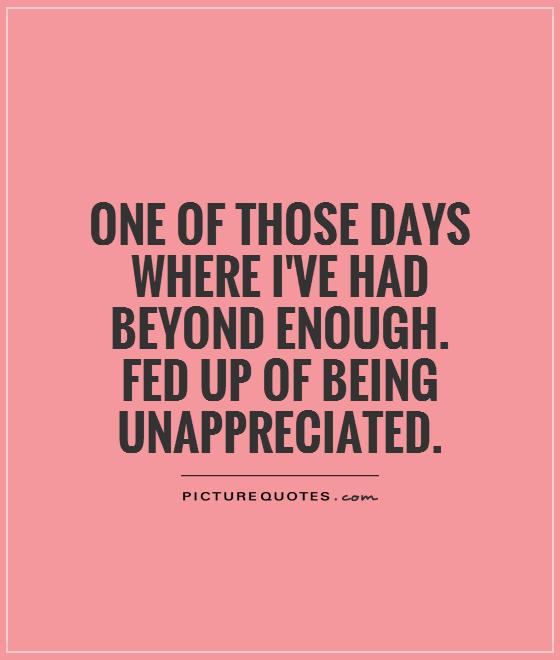 Fed Up With Work Quotes QuotesGram