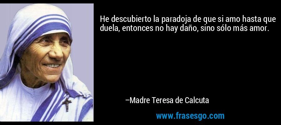 Teresa De Calcuta Quotes Best Quotesgram