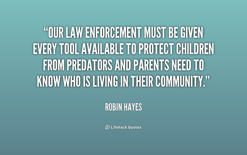 Law Enforcement Quotes. QuotesGram