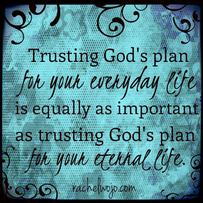 Quotes About Trusting Gods Plan. QuotesGram