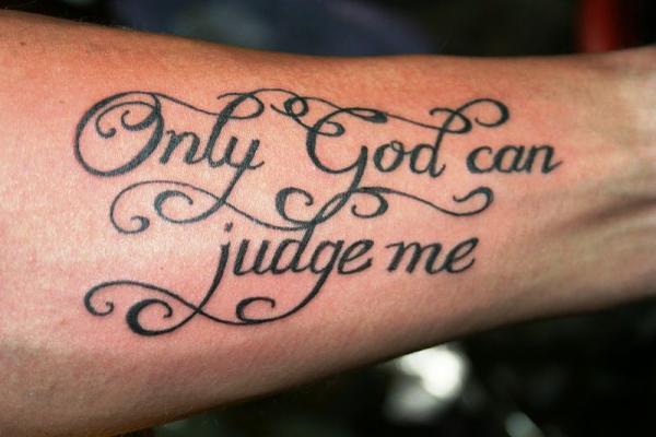Only God Can Judge Me Quotes Bible. QuotesGram