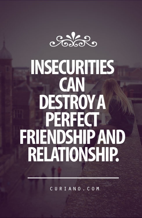Insecurity In Relationships Quotes Quotesgram