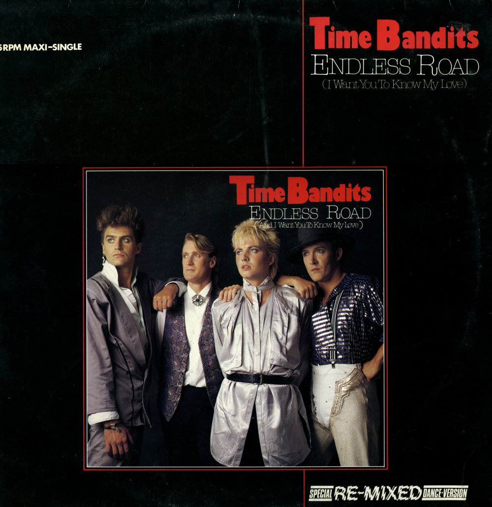 Time Bandits - Endless Road (I Want You To Know My Love) (High