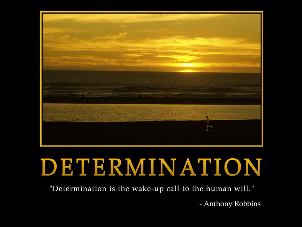 Quotes Be Determined. QuotesGram
