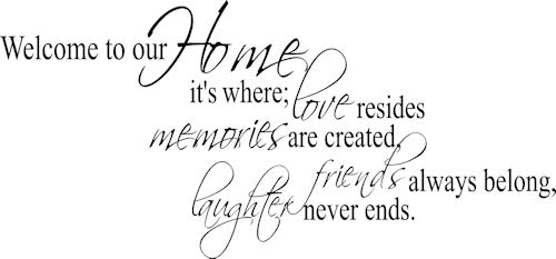 Image result for welcome to our new home quotes