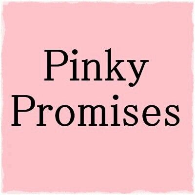 I Pinky Promise Quotes And Sayings. QuotesGram