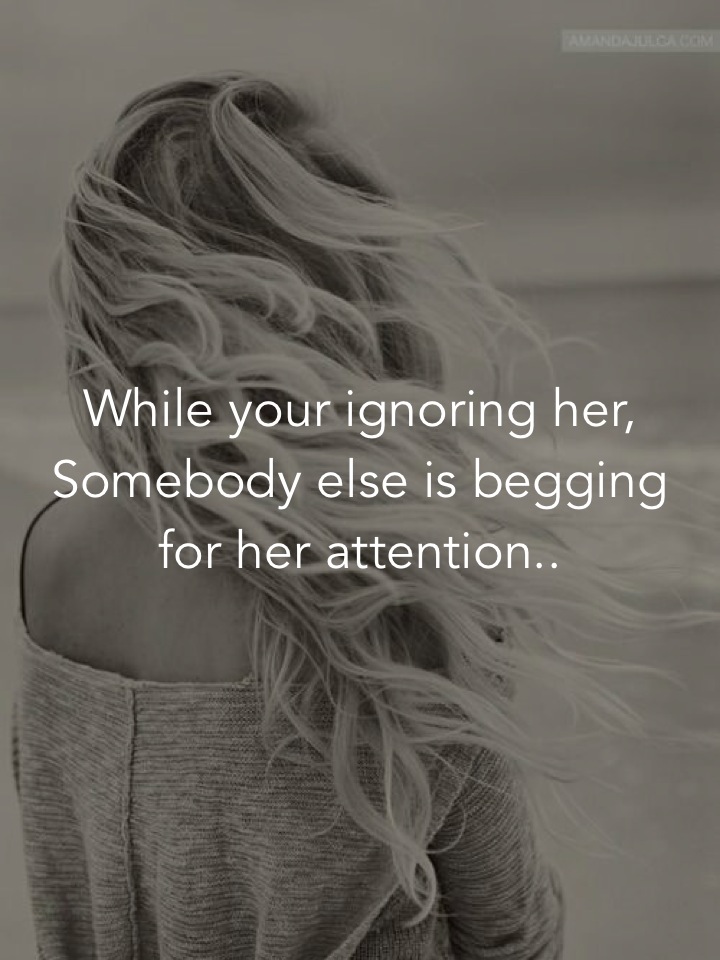 While Your Ignoring Her Quotes Quotesgram