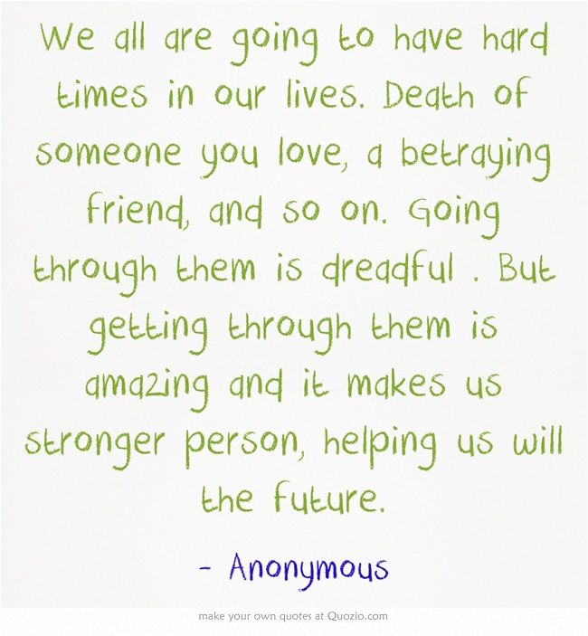Quotes About Helping Friends Through