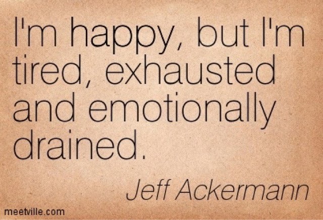 Emotionally Exhausted Quotes. QuotesGram
