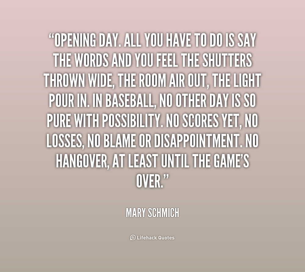 Opening Day Baseball Quotes. QuotesGram