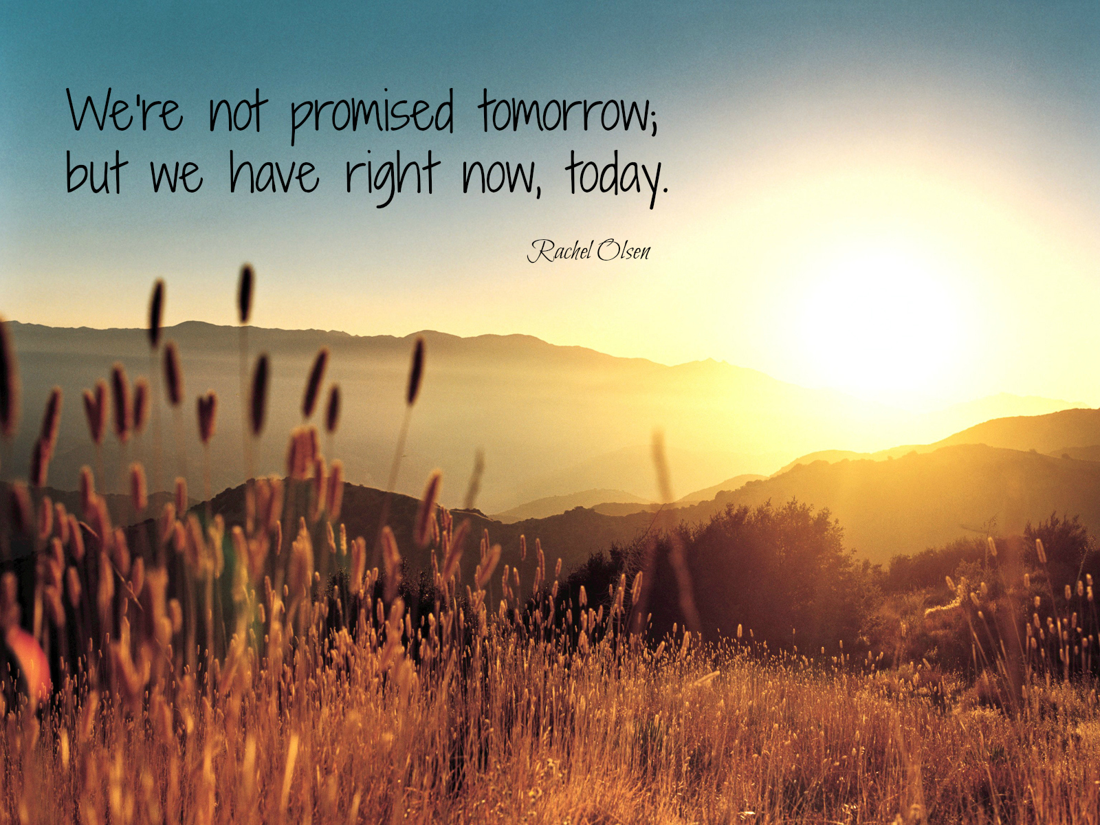 Tomorrow Is Not Promised Quotes. QuotesGram