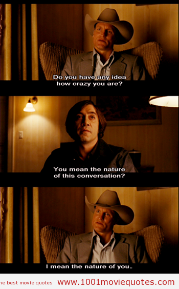 No Country For Old Men Quotes No Country For Old Men Quotes. Quotesgram