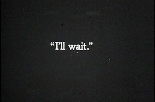 Ill Wait For You Quotes. QuotesGram