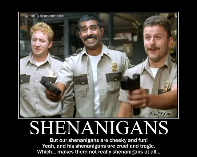 Shenanigans Funny Quotes. QuotesGram