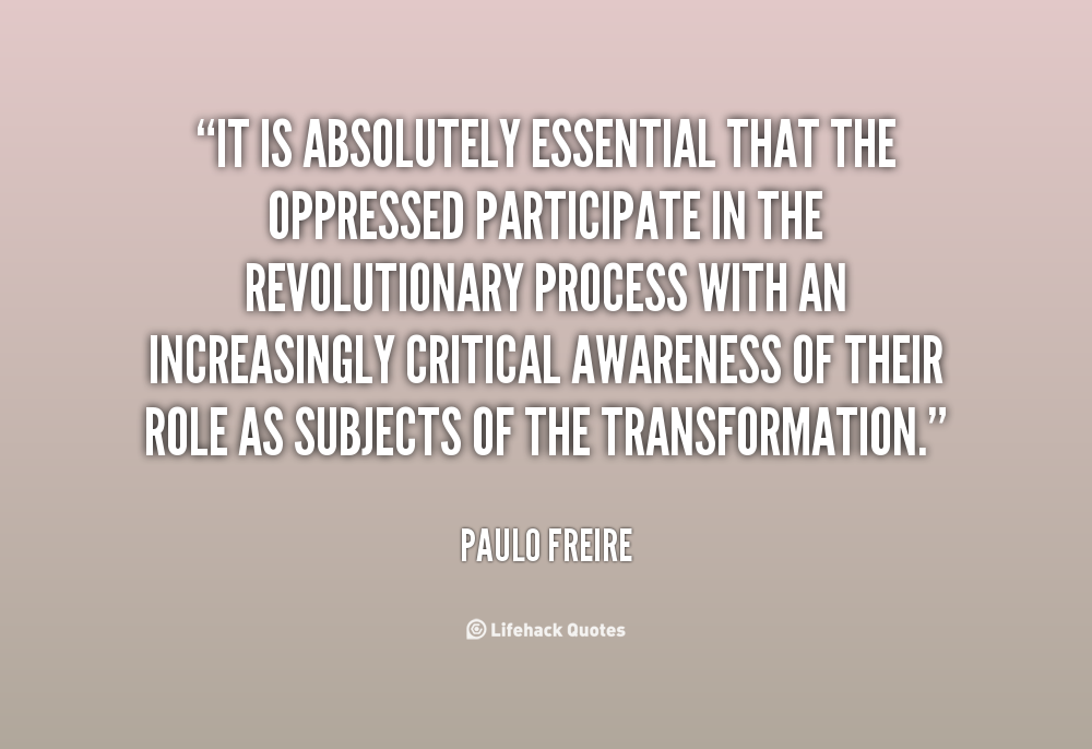Paulo Freire Quotes. QuotesGram