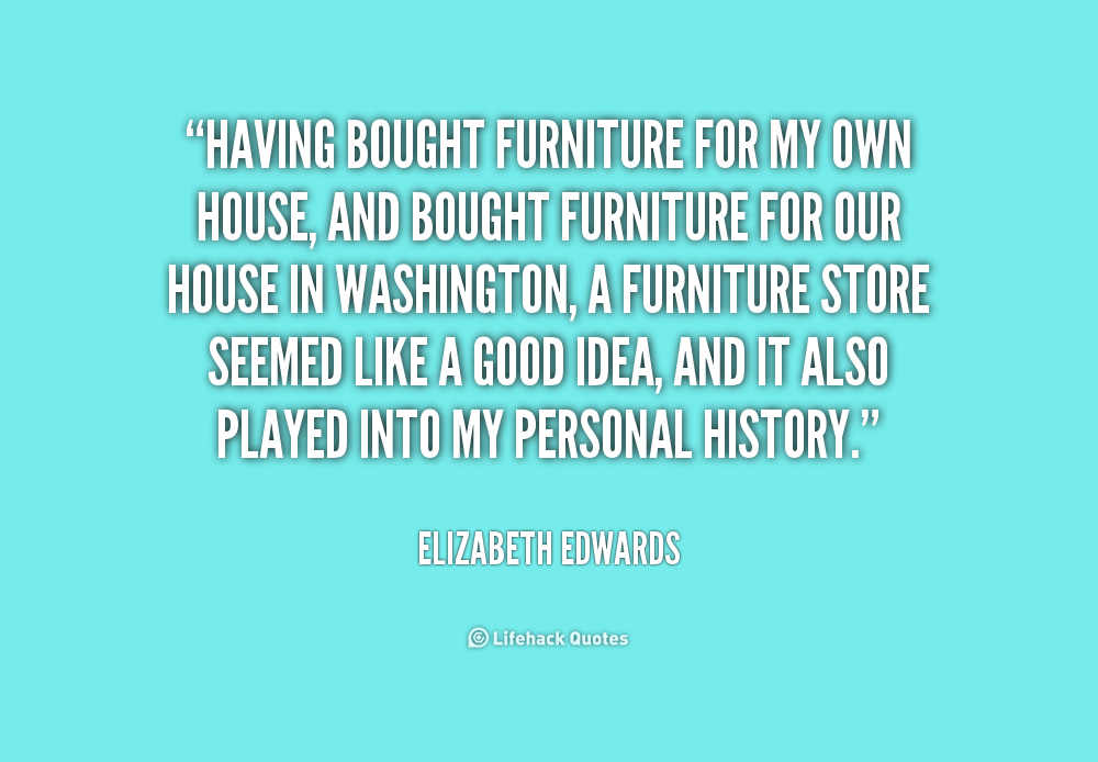 Owning a house quotes quotesgram