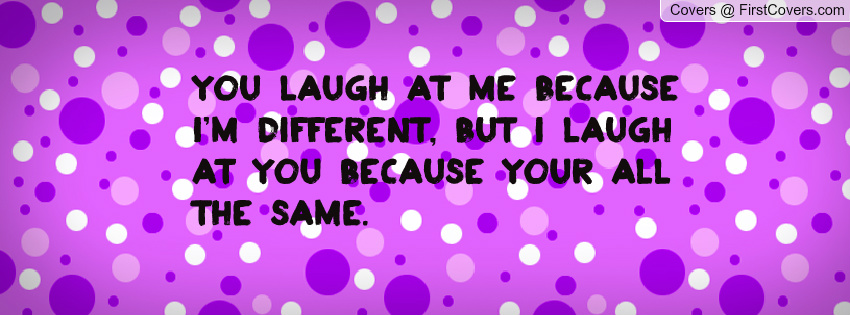 Laughing At You Quotes. QuotesGram