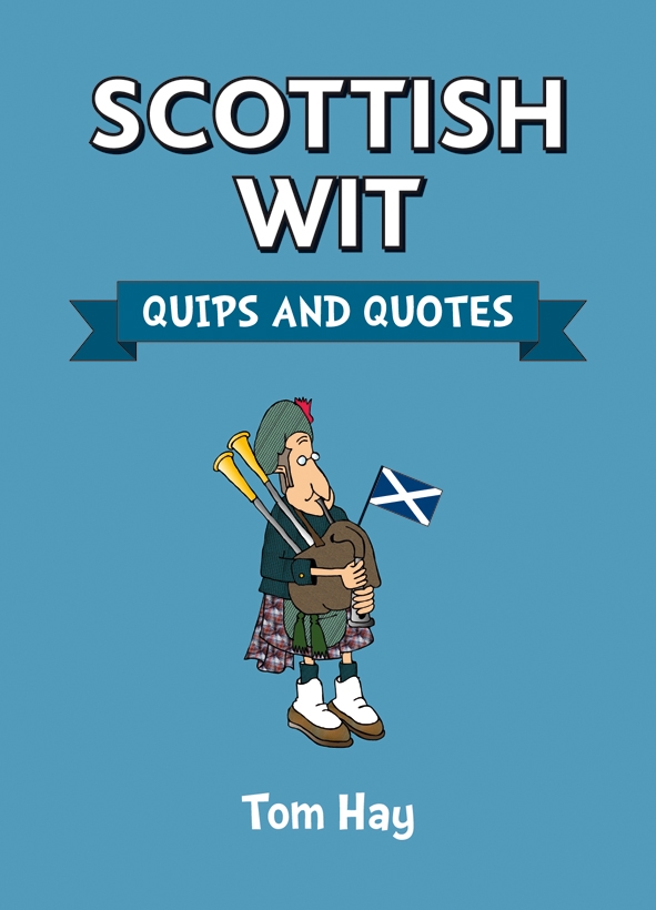 Scottish Humor Quotes. QuotesGram