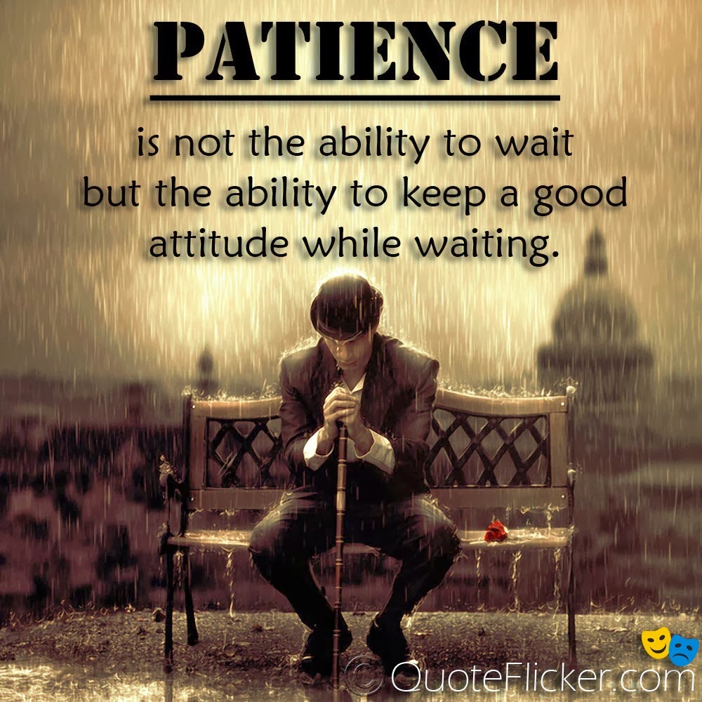 Patience Quotes. 