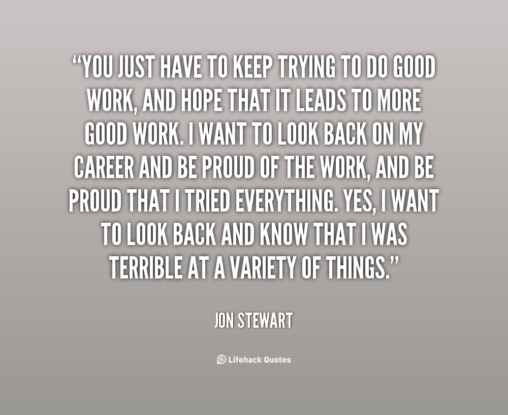 You Just Have To Keep Trying Quotes. QuotesGram