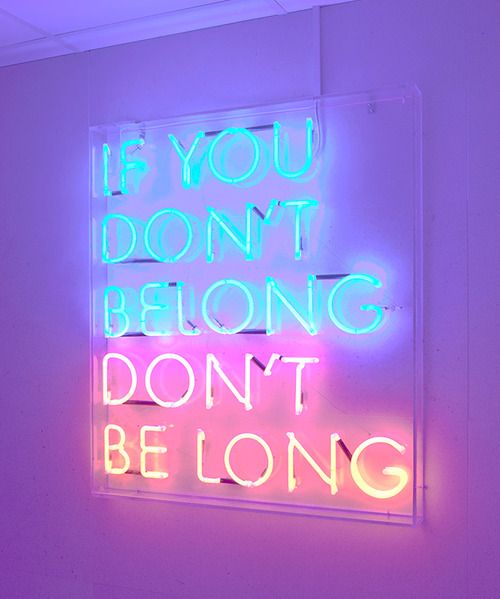 Neon Light Sign Quotes. QuotesGram