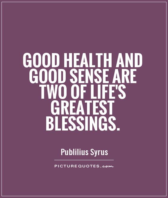 Quotes About Good Health Quotes About Good Health. Quotesgram