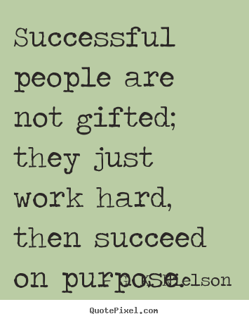 Quotes About Being Successful Famous Quotes About Being Successful. Quotesgram