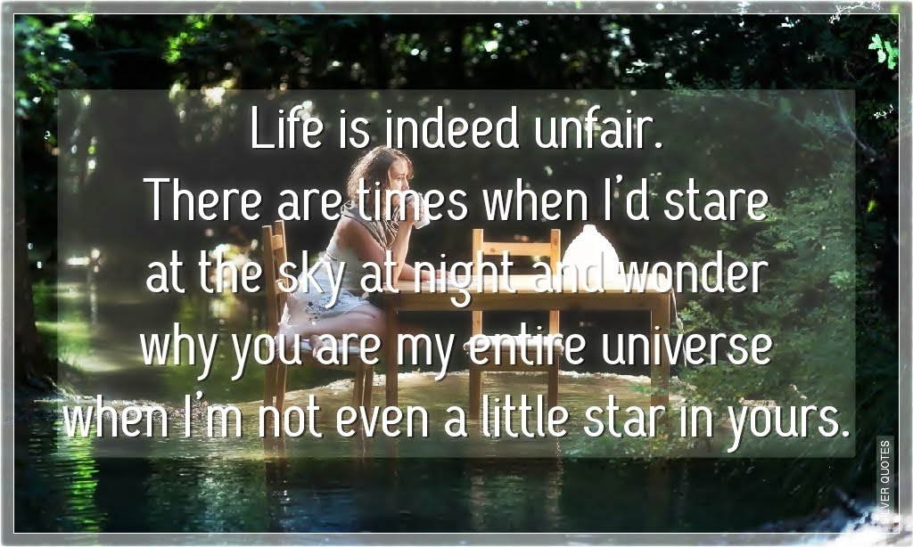 Unfair Love Quotes Quotesgram