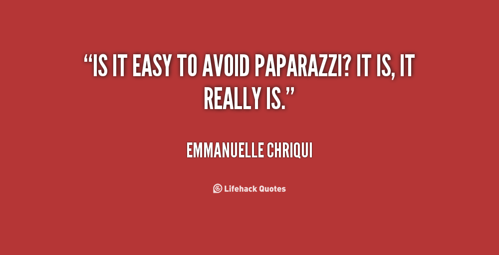 Paparazzi Quotes. QuotesGram