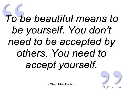 Quotes About Being Accepted. QuotesGram