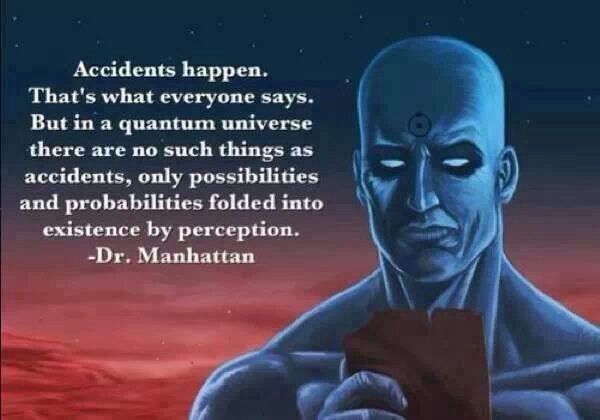 Dr Manhattan Quote