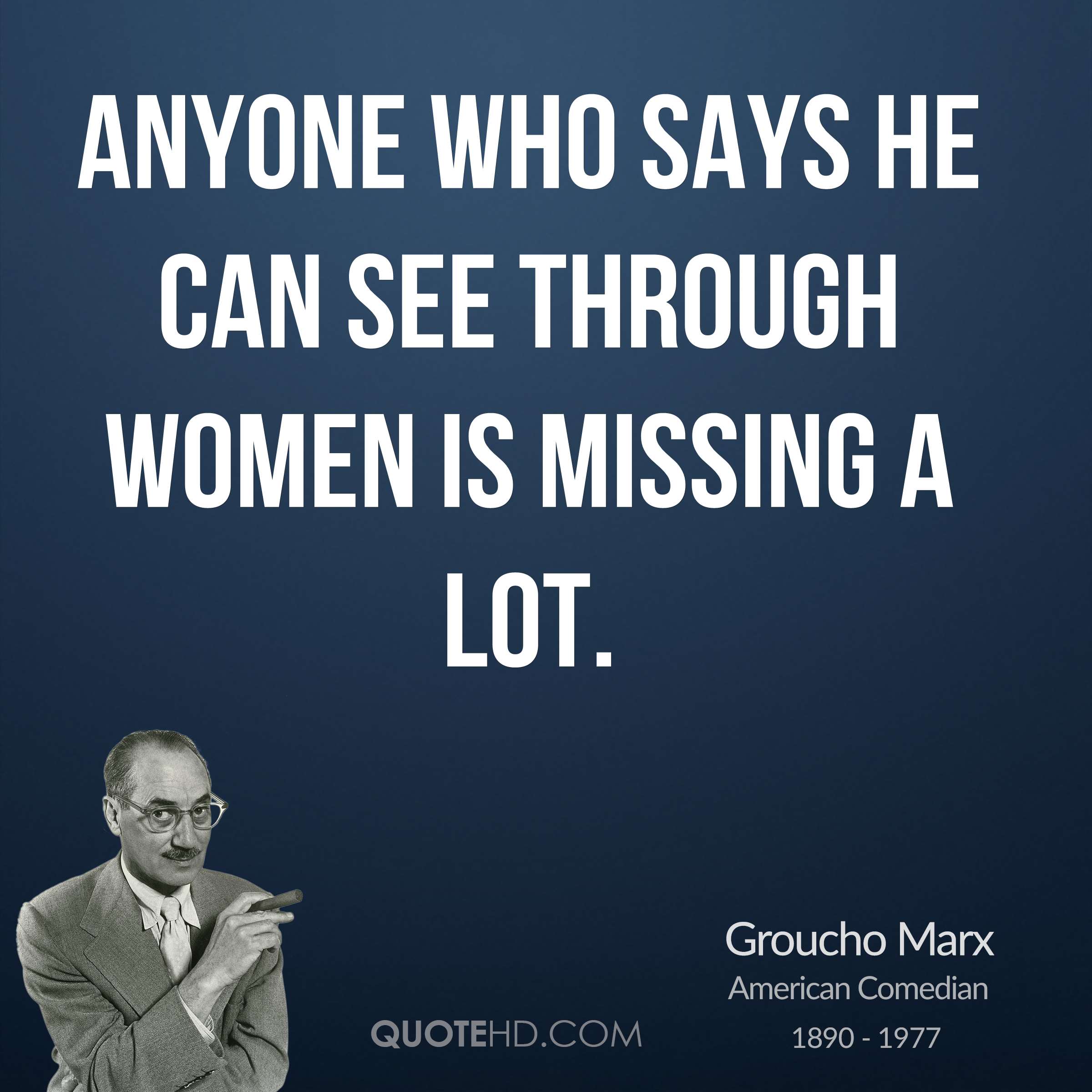 Groucho Marx Quotes Women. QuotesGram